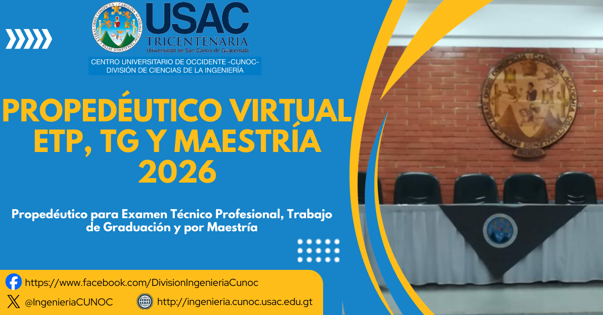Propedéutico Virtual para Examen Técnico Profesional, Trabajo de Graduación y Maestría 01-2026